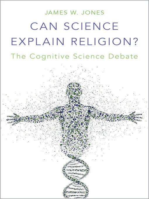 Title details for Can Science Explain Religion? by James W. Jones - Available